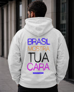 Moletom Brasil Mostra Tua Cara Nas Costas Com Capuz Casual